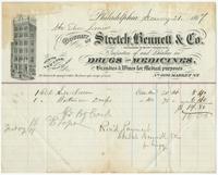 Bought of Stretch, Bennett & Co. (Successors to Peter T. Wright & Co.) Importers of and dealers in drugs and medicines. Also brandies & wines for medical purposes. No. 609 Market St.