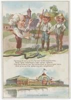 Horace Greely, to his farmer friends, one day, said "How needlessly man often labors, use the Enterprise Sprinkler, that is the proper way, and give up the watering pot, neighbors."