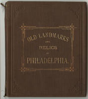 Old landmarks & relics of Philadelphia. Fourth series.
