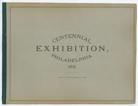 Centennial Exhibition, Philadelphia. 1876.