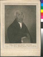 The Rev. Richard Allen, Bishop of the First African Methodist Episcopal Church, in the U. States