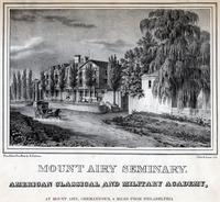 Mount Airy Seminary: [graphic] American Classical and Military Academy, at Mount Airy, Germantown, 8 miles from Philadelphia / From Nature & on Stone by G. Lehman.