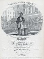 The Philadelphia Firemen's Anniversary Parade March composed for his brass band expressly for the occasion, arranged for the piano forte and respectfully dedicated to the Fire Department by Francis Johnson Philadelphia. [graphic] / Designed & drawn on sto