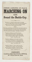 MARCHING ON OR SOUND THE BATTLE CRY.