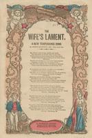 THE WIFE'S LAMENT. A NEW TEMPERANCE SONG