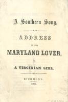 ADDRESS TO HER MARYLAND LOVER, BY A VIR- GINIAN GIRL.