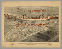 The grounds and buildings of the United States Centennial International Exhibition, May 10th to November 10th 1876.