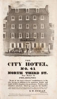 The City Hotel, No. 41 North Third St. near Market St. Philadelphia. 