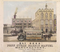 Eli Hess' Penn Steam Marble Mantel Manufactory, Coates St. above Ridge Avenue, Philadelphia.