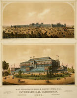 Main Exhibition Building & Horticultural Hall, International Exhibition. Fairmount Park. Philadelphia. 1876.