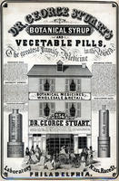 Dr. George Stuart's botanical syrup and vegetable pills, the greatest family medicine in the world.