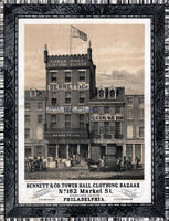 Bennett & Co. Tower Hall, clothing bazaar No. 182 Market St, between Fifth & Sixth. Philadelphia.