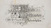 F. Moras, lithographer, 109 Sth Fourth St. Philadelphia.