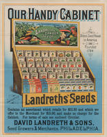 David Landreth & Sons, seed growers & merchants, Philadelphia. Our handy cabinet. Landreths' garden seeds from Philadelphia.