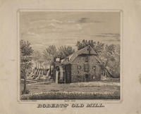 Robert's old mill. Built 1685. [sic]