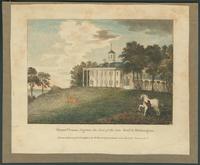 Mount Vernon, Virginia , the seat of the late Genl. Washington [graphic] / Drawn engraved & published by W. Birch Springland near Bristol Pennsylva.